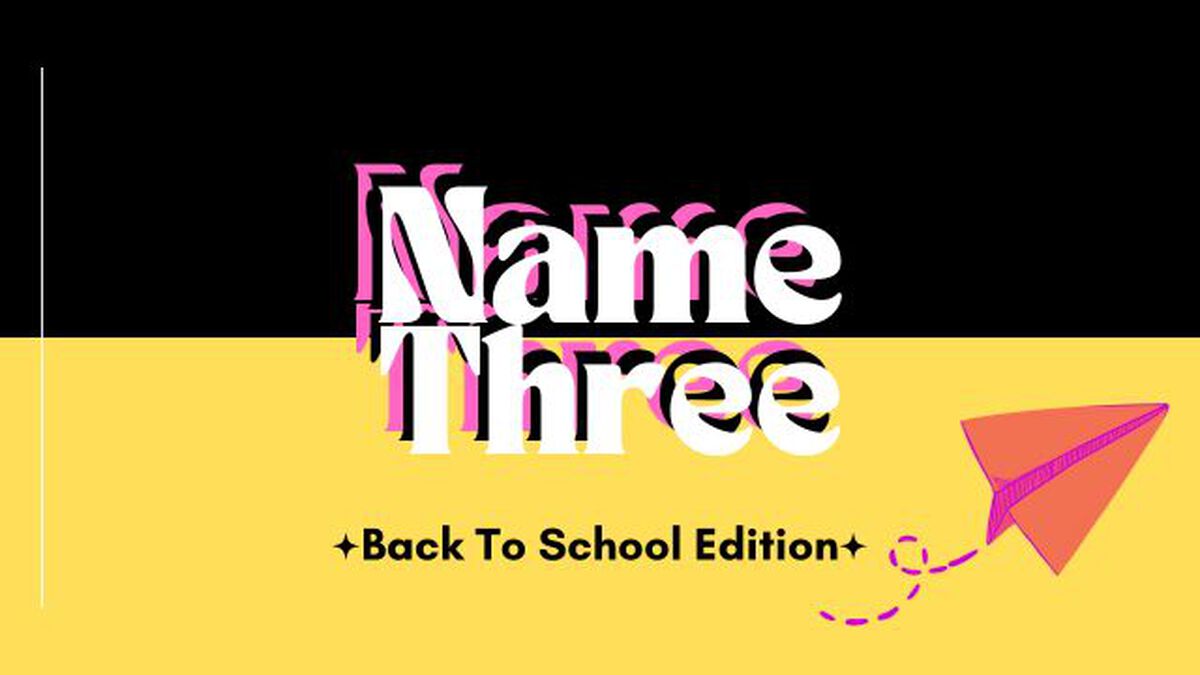 Name Three Back To School Edition image number null